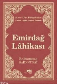 Emirdağ Lahikası (Büyük Boy)