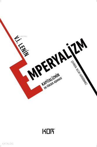Emperyalizm ;Kapitalizmin En Yüksek Aşaması V.İ. Lenin