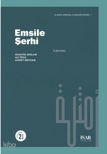 Emsile Şerhi ;Klasik Arapça İlimleri Serisi 1 Ahmet Meydan