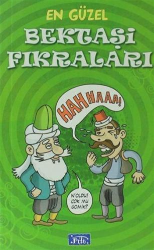 En Güzel Bektaşi Fıkraları
