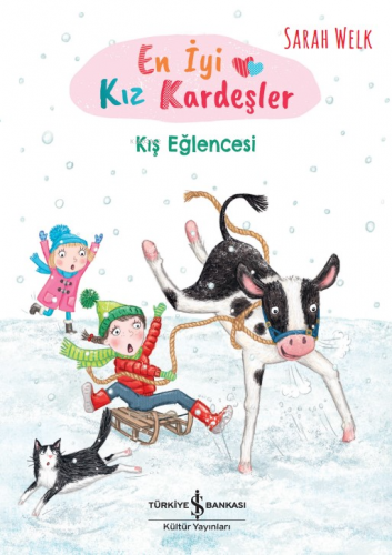 En İyi Kız Kardeşler ;Kış Eğlencesi