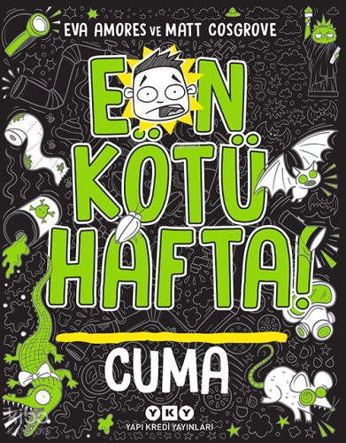 En Kötü Hafta! Cuma Eva Amores