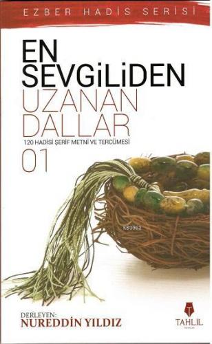 En Sevgiliden Uzanan Dallar 1 Nureddin Yıldız