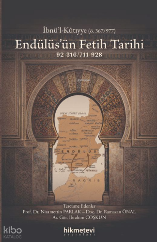Endülüs'ün Fetih Tarihi (92-316 - 711-928)