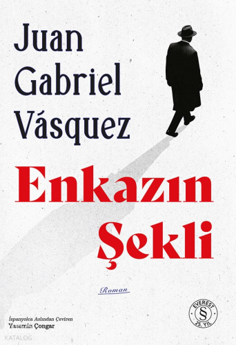 Enkazın Şekli Juan Gabriel Vasquez