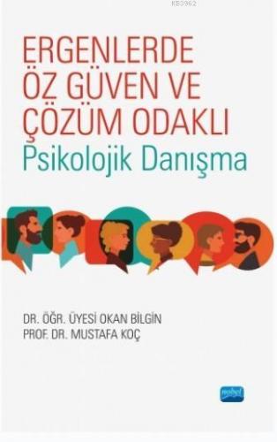 Ergenlerde Öz Güven ve Çözüm Odaklı Psikolojik Danışma; Barkodx