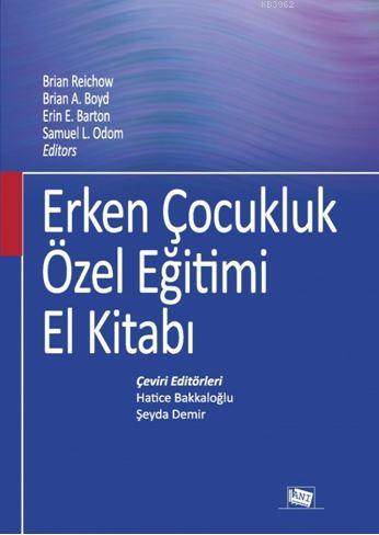 Erken Çocukluk Özel Eğitimi; El Kitabı