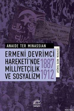 Ermeni Devrimci Hareketi'nde Milliyetçilik ve Sosyalizm Anahide Ter Mi