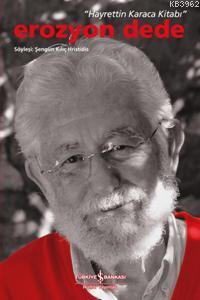 Erozyon Dede; Hayrettin Karaca Kitabı