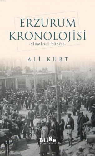 Erzurum Kronolojisi Ali Kurt