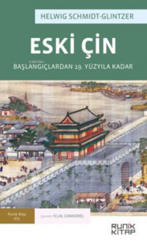 Eski Çin Başlangıçlardan 19. Yüzyıla Kadar