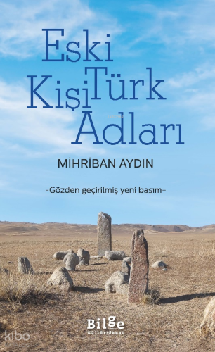Eski Türk Kişi Adları Mihriban Aydın