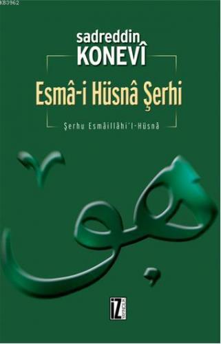 Esma-i Hüsna Şerhi Sadreddin Konevî
