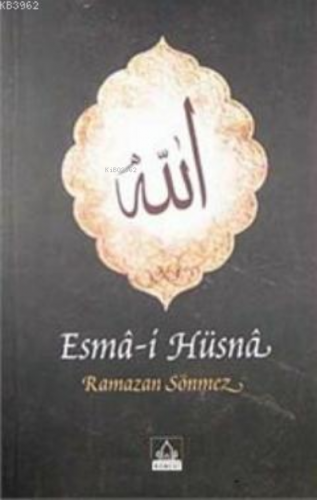 Esma-i Hüsna Ramazan Sönmez