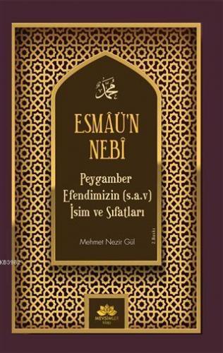 Esmaü'n Nebi Peygamber Efendimizin(Sav) İsim ve Sıfatları