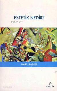 Estetik Nedir? 