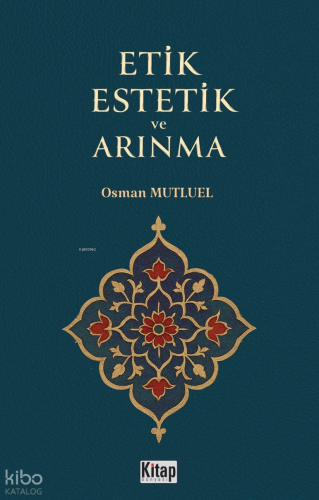 Etik Estetik ve Arınma