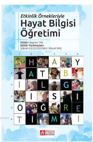 Etkinlik Örnekleriyle Hayat Bilgisi Öğretimi