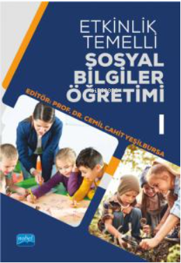 Etkinlik Temelli Sosyal Bilgiler Öğretimi-I