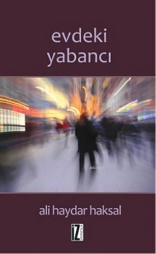 Evdeki Yabancı Ali Haydar Haksal