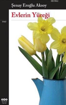 Evlerin Yüreği