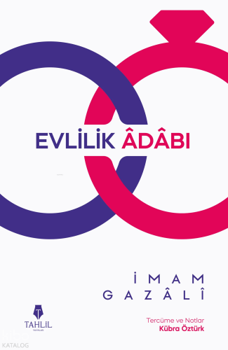 Evlilik Âdâbı İmam Gazali