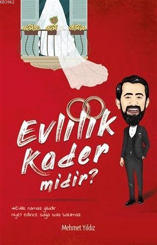 Evlilik Kader midir? Mehmet Yıldız