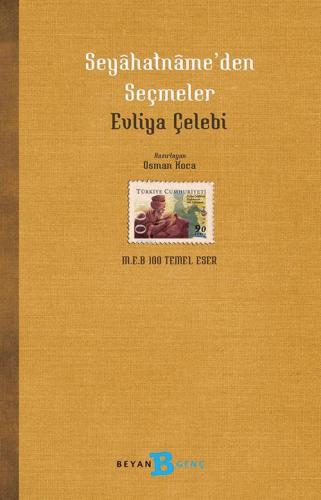Evliya Çelebi Seyahatnâme'den Seçmeler