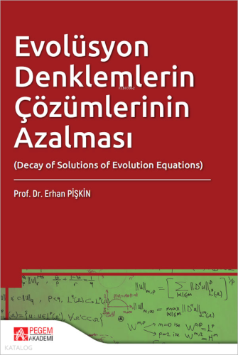 Evolüsyon Denklemlerin Çözümlerinin Azalması