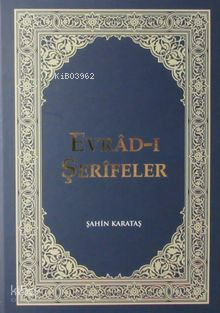 Evrad-ı Şerifeler (Ciltli) Şahin Karataş