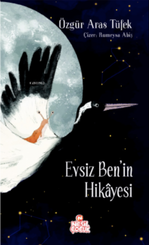 Evsiz Ben’in Hikâyesi