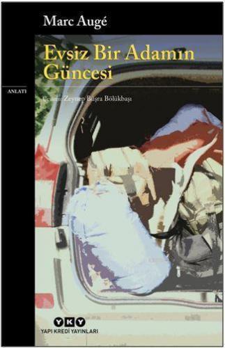 Evsiz Bir Adamın Güncesi Marc Augé