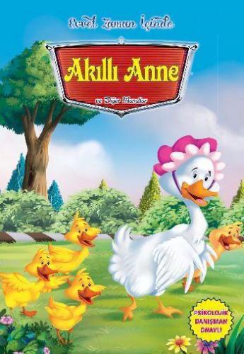 Evvel Zaman İçinde-Akıllı Anne ve Diğer Masallar