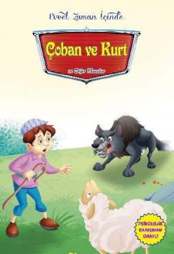 Evvel Zaman İçinde-Çoban ve Kurt ve Diğer Masallar