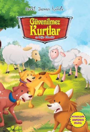 Evvel Zaman İçinde-Güvenilmez Kurtlar ve Diğer Masallar