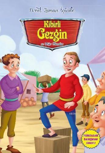 Evvel Zaman İçinde-Kibirli Gezgin ve Diğer Masallar