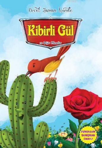 Evvel Zaman İçinde-Kibirli Gül ve Diğer Masallar