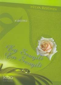 Ey Sevgili En Sevgili