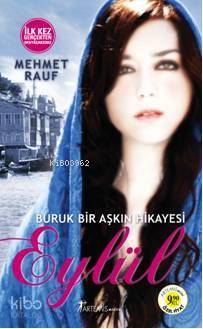 Eylül (cep boy); Buruk Bir Aşkın Hikayesi Mehmet Rauf