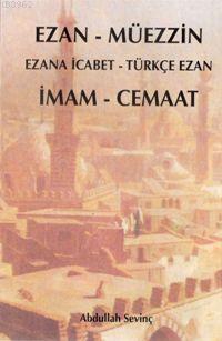 Ezan - Müezzin; İmam - Cemaat