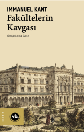 Fakültelerin Kavgası Immanuel Kant