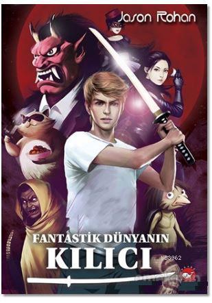 Fantastik Dünyanın Kılıcı