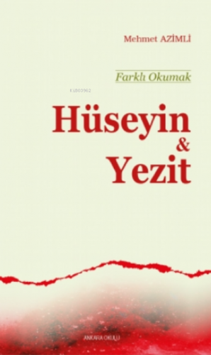 Farklı Okumak Hüseyin & Yezit