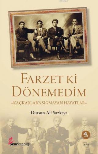 Farzet ki Dönemedim; Kaçkarlara Sığmayan Hayatlar