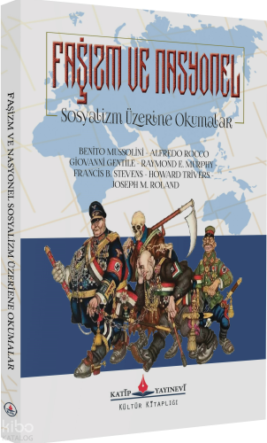 Faşizm ve Nasyonel ;Sosyalizm Üzerine Okumalar Kolektif