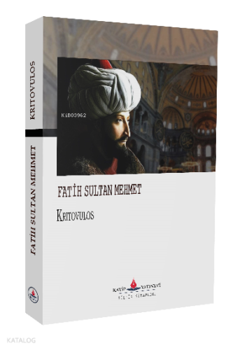 Fatih Sultan Mehmet Kritovulos