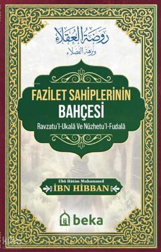 Fazilet Sahiplerinin Bahçesi İbn Hibban