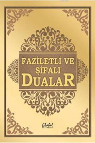 Faziletli ve Şifalı Dualar