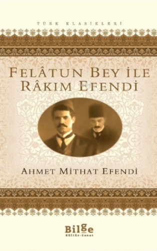 Felatun Bey ile Rakım Efendi