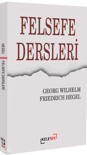 Felsefe Dersleri Friedrich Hegel